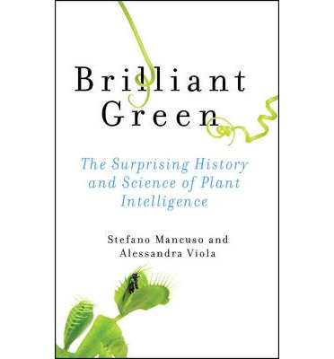 Books: Brilliant Green by Stefano Mancuso and Alessandra Viola