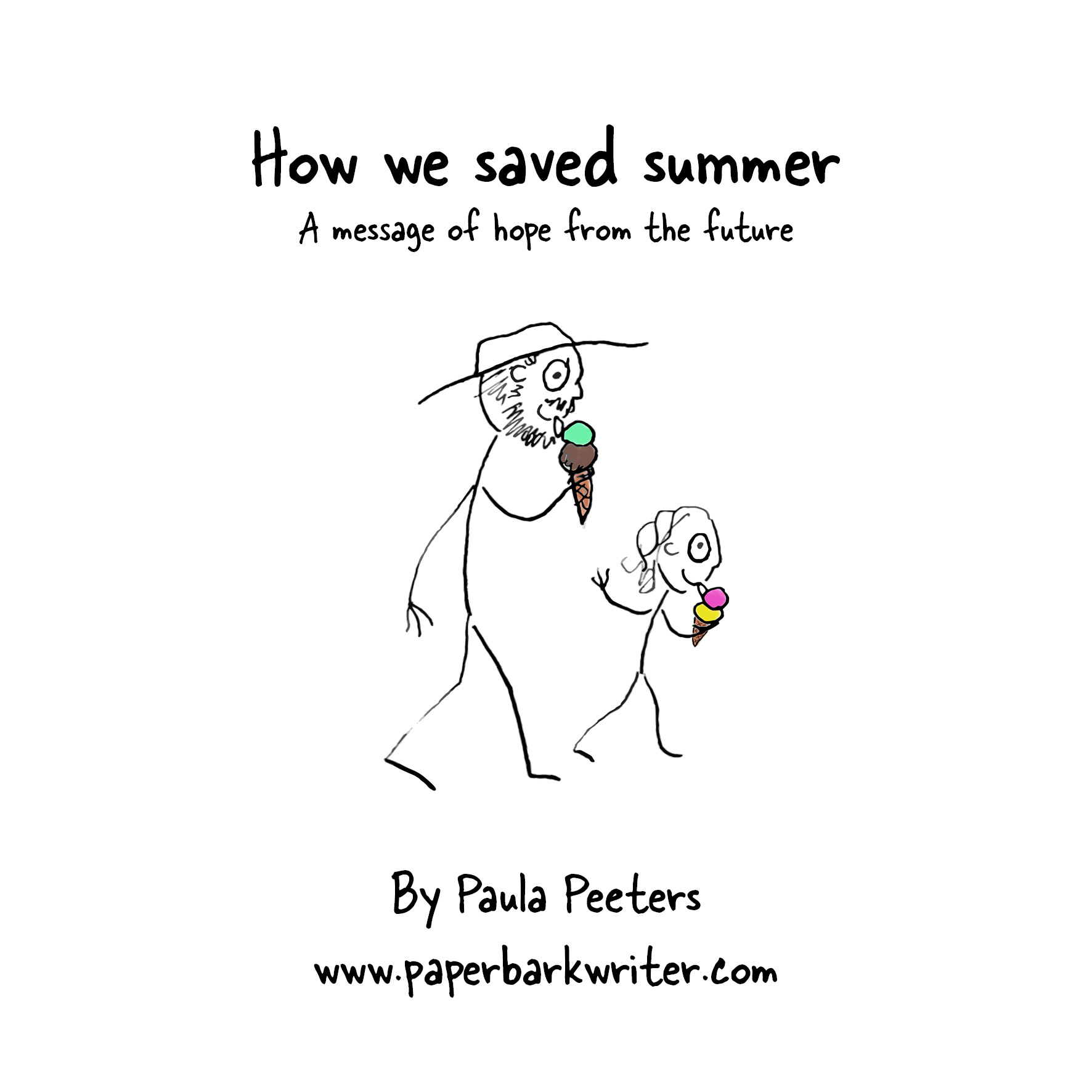 How we saved summer